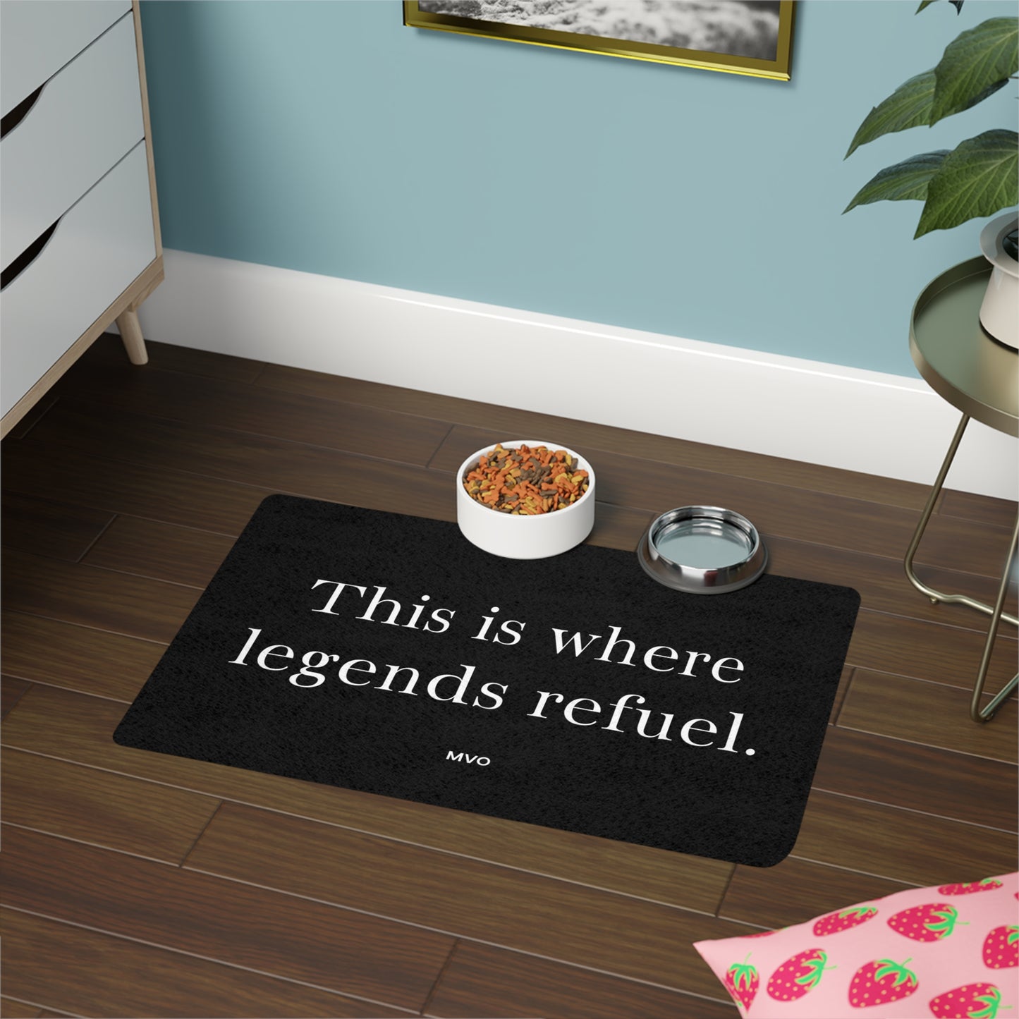 This is where legends refuel. | Pet Food Mat