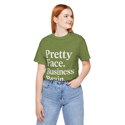 Pretty Face. Business Brain. | Unisex Short Sleeve Tee