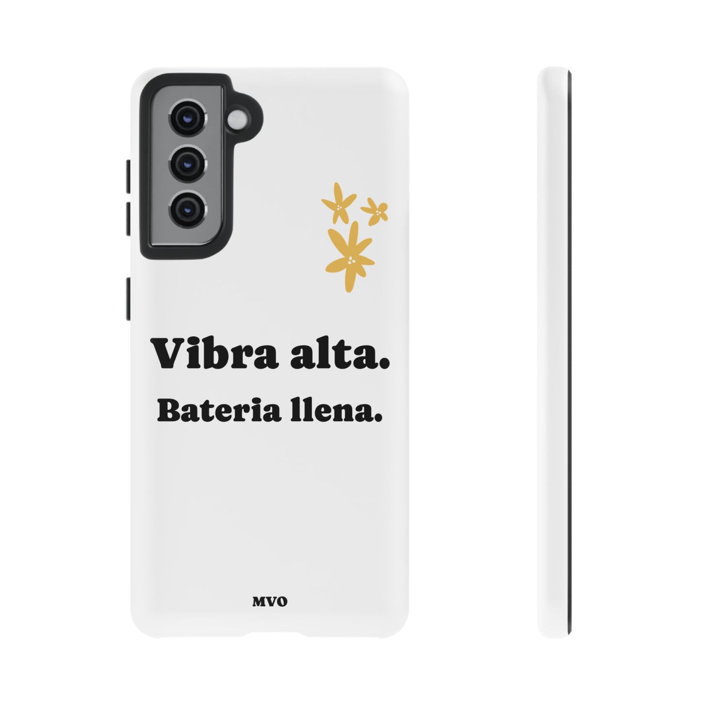 Vibra alta, Bateria llena | Phone Case
