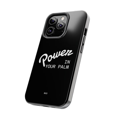 Power Your Palm |  Phone Case