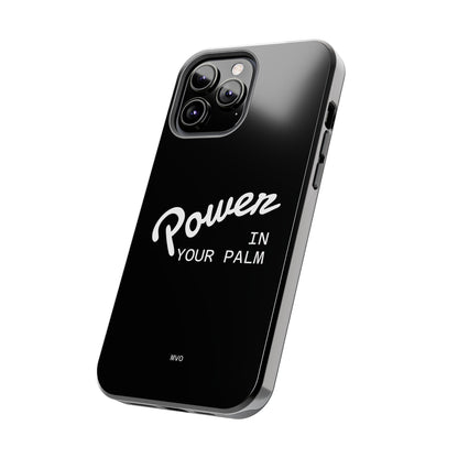 Power Your Palm |  Phone Case