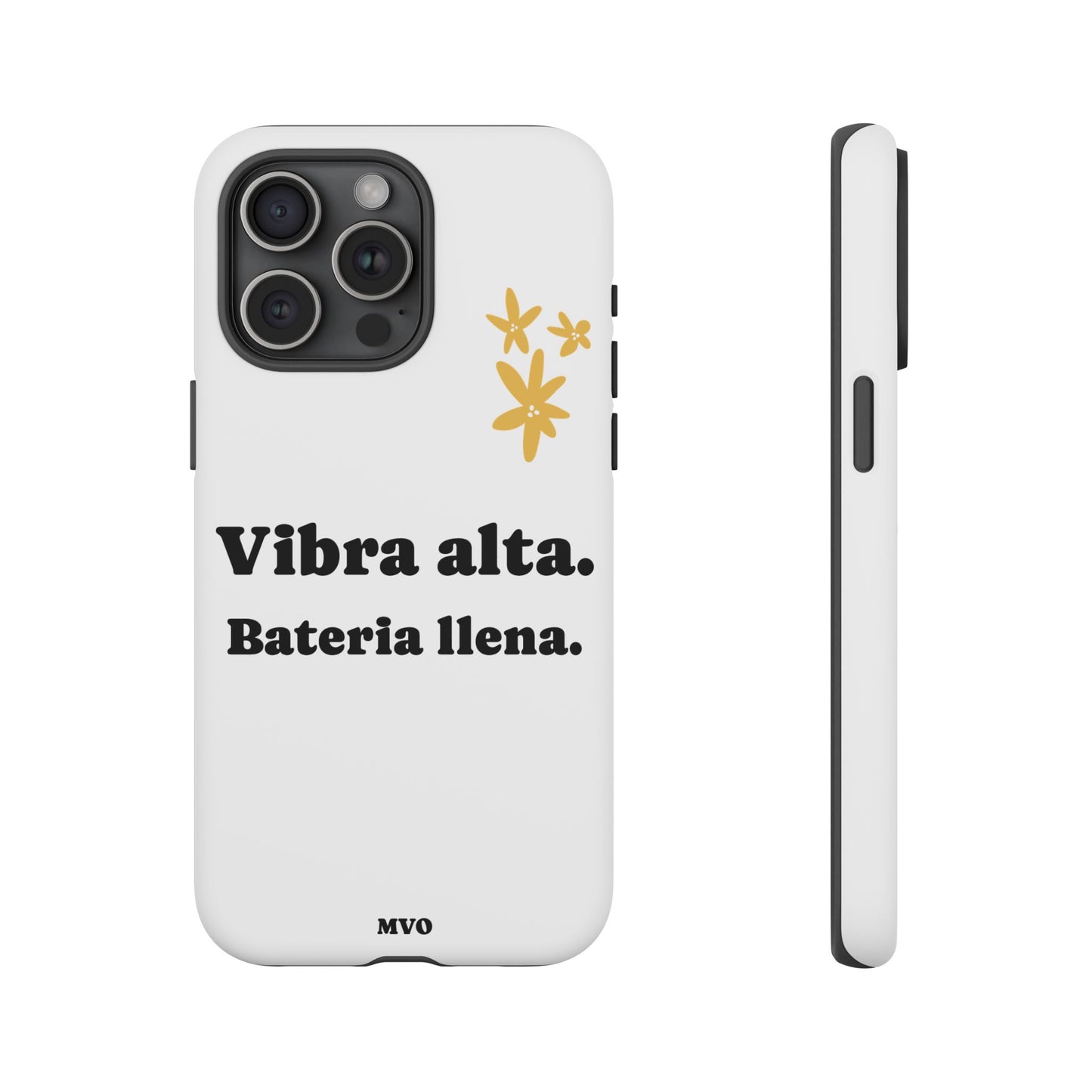 Vibra alta, Bateria llena | Phone Case