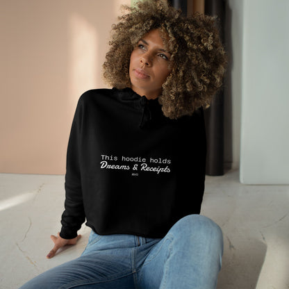 Dreams & Receipts |  Crop Hoodie