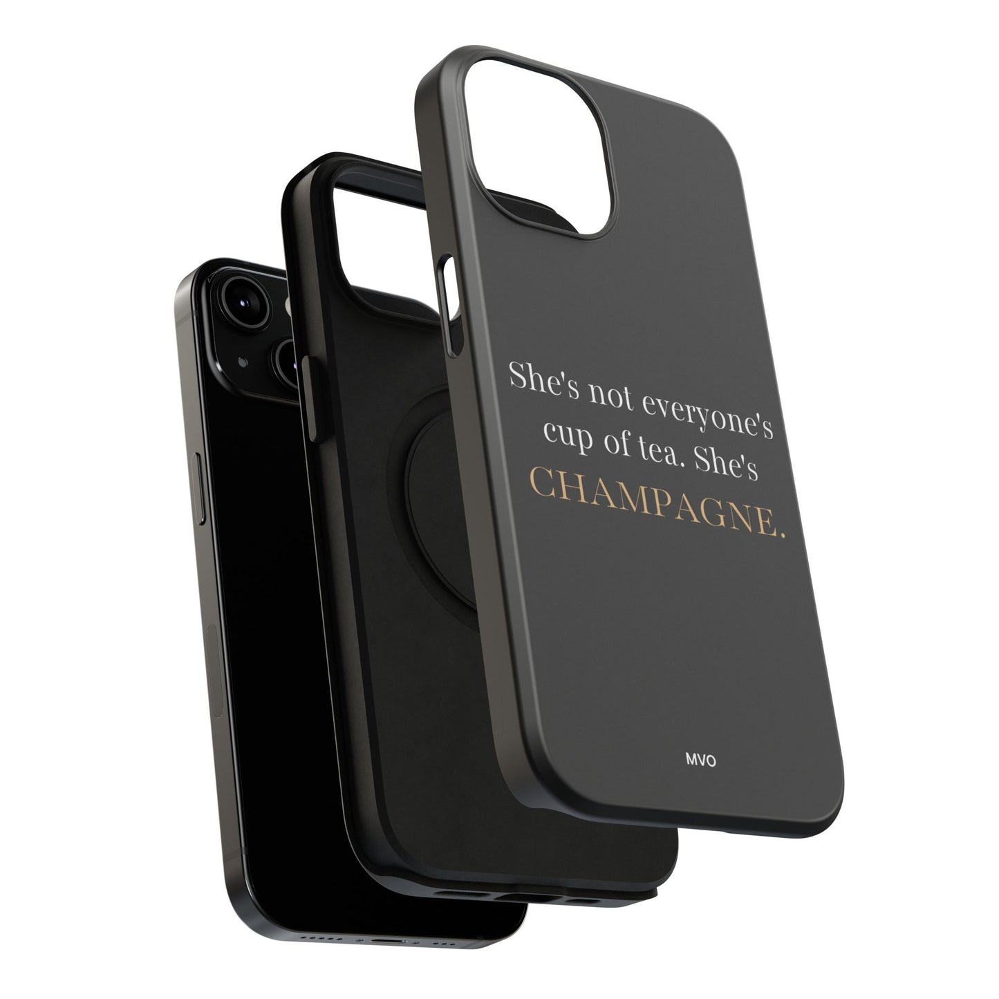She's not everyone's cup of tea, she's champagne. | Impact-Resistant Phone Case