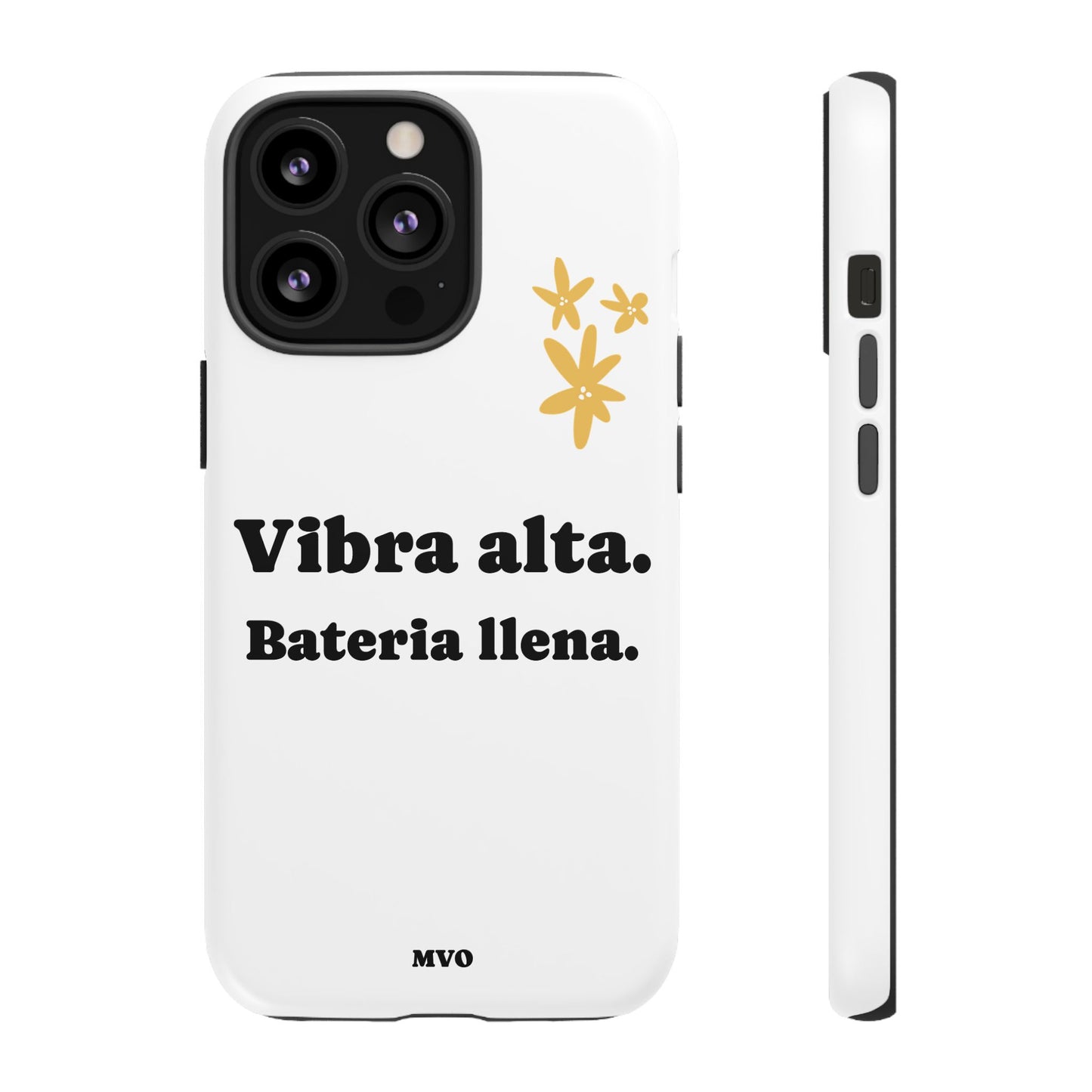 Vibra alta, Bateria llena | Phone Case