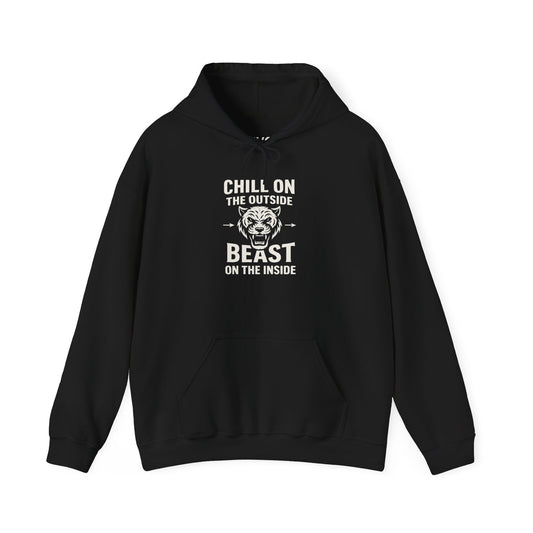 Chill On Outside Beast On The Inside | Hoodie