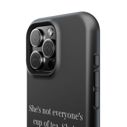 She's not everyone's cup of tea, she's champagne. | Impact-Resistant Phone Case