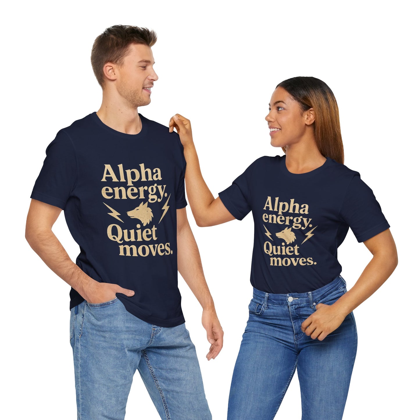 Alpha Energy. Quiet Moves. | Unisex T-Shirt Short Sleeve