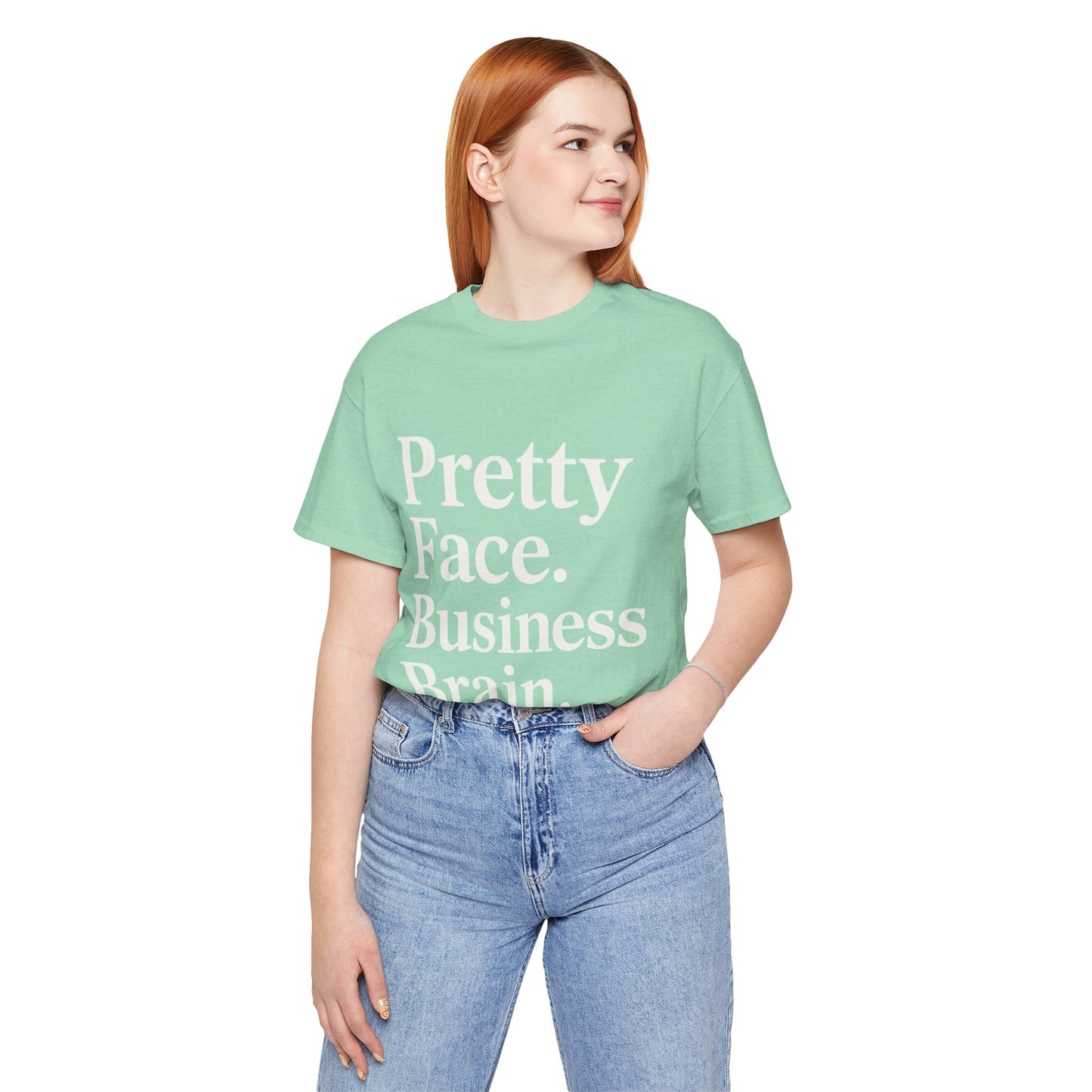 Pretty Face. Business Brain. | Unisex Short Sleeve Tee