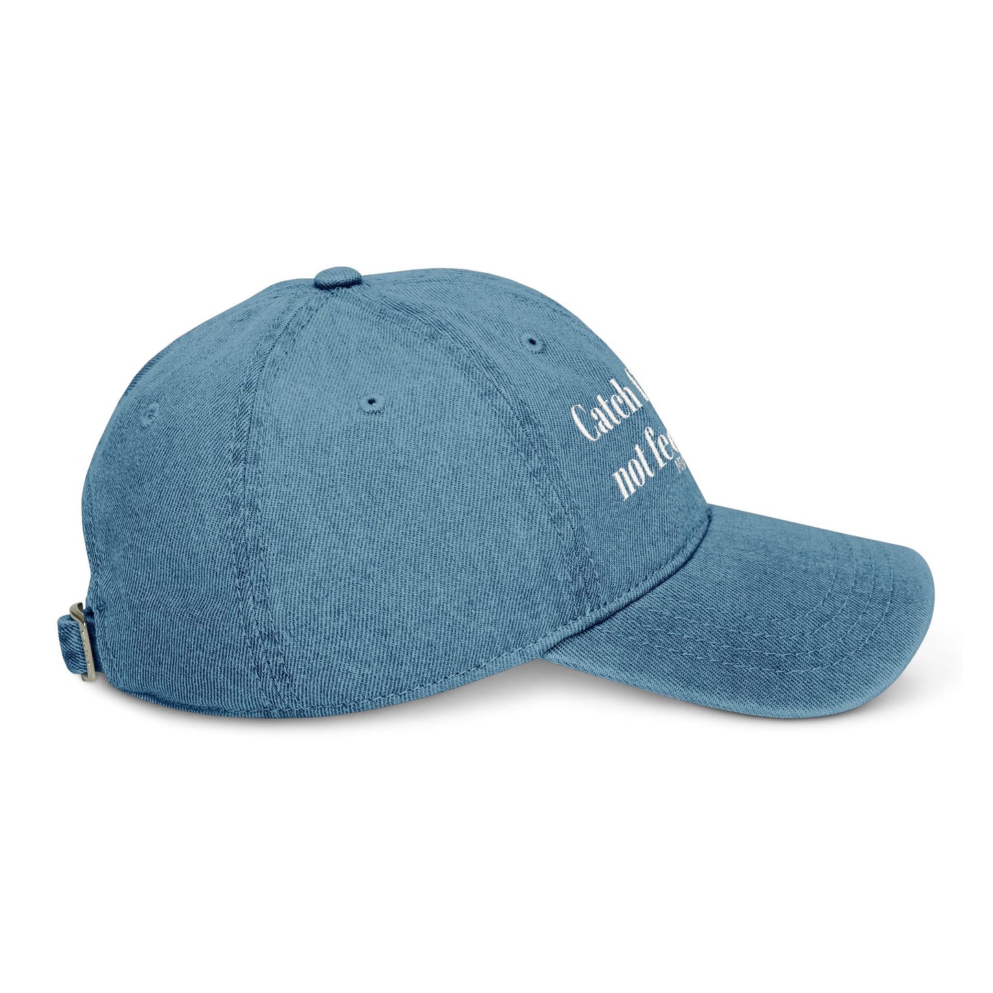 Catch flights, not feelings. | Denim Hat (Embroidery)