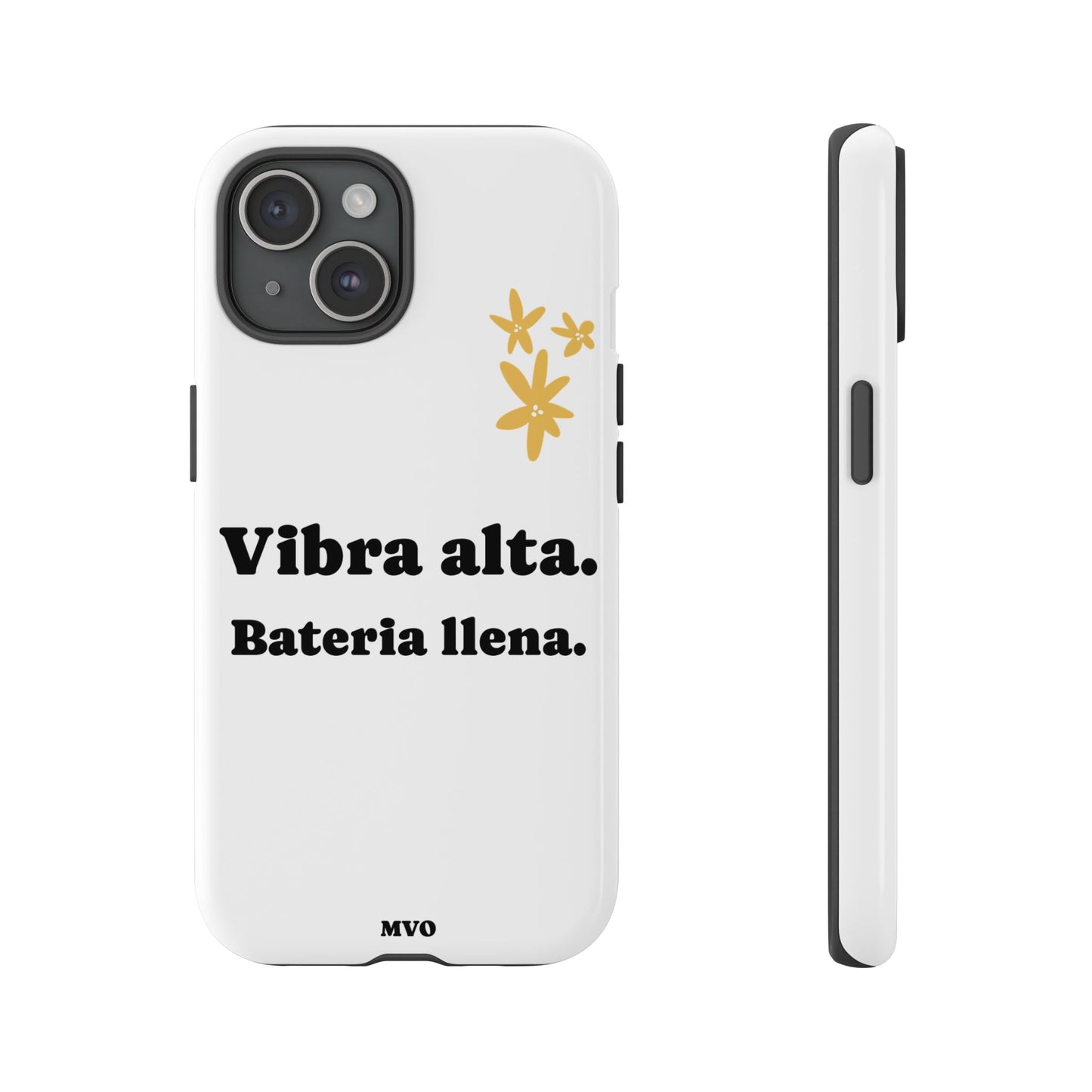 Vibra alta, Bateria llena | Phone Case