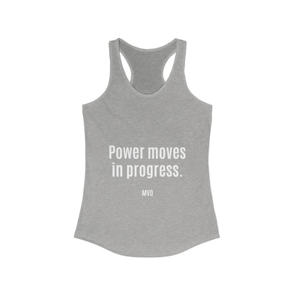 Power Moves in Progress | Women's Racerback Tank