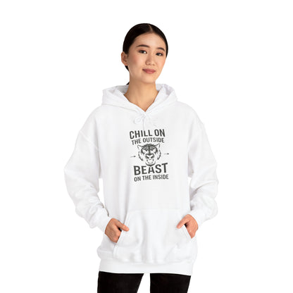Chill On Outside Beast On The Inside | Hoodie