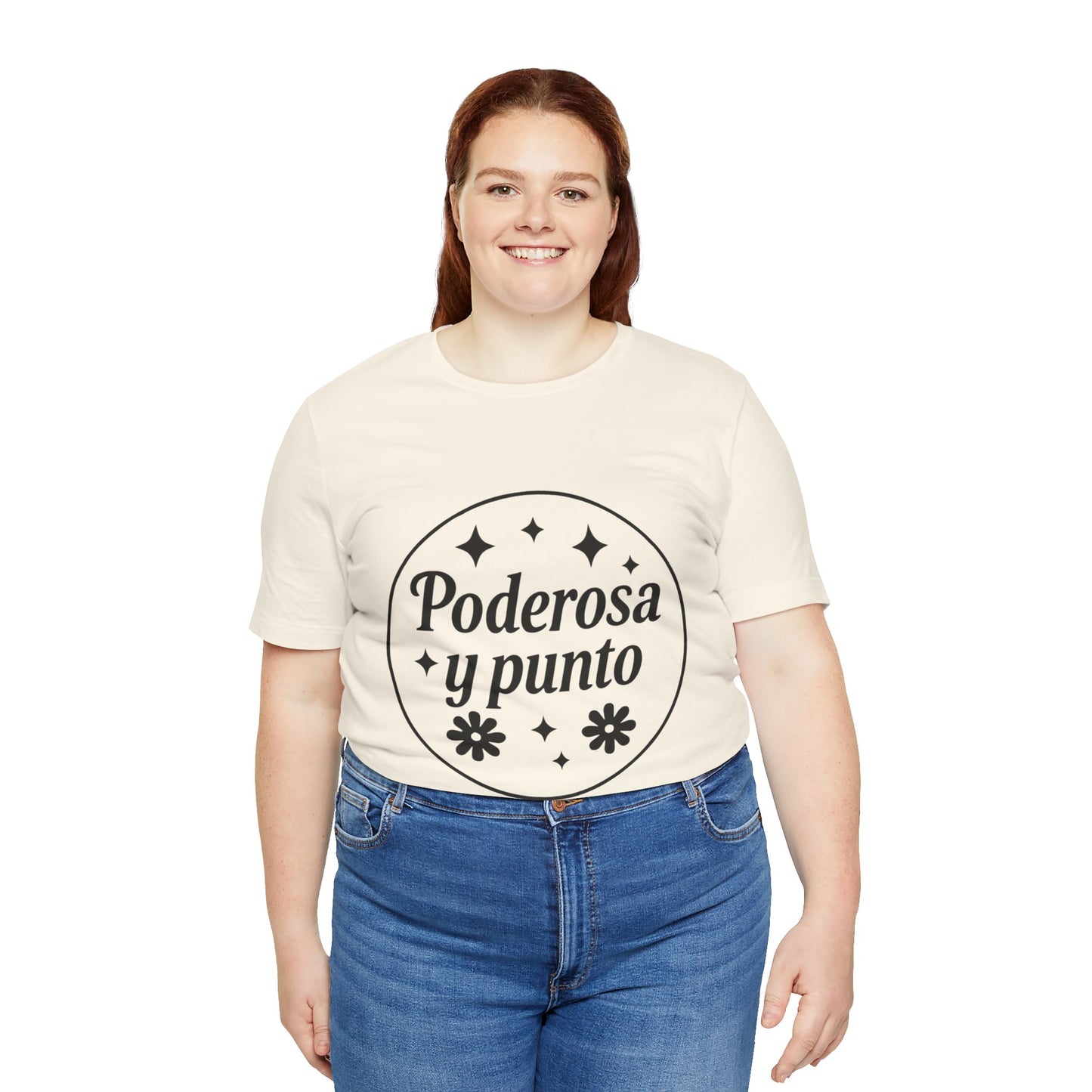 Poderosa, y punto. | Unisex Short Sleeve Tee