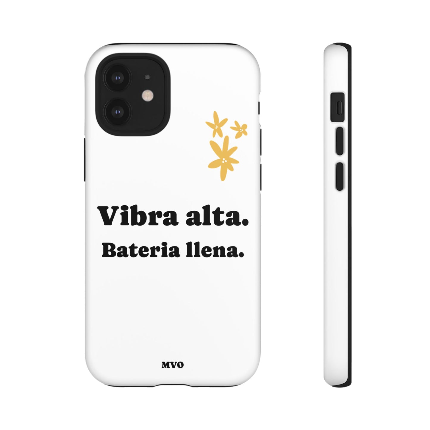 Vibra alta, Bateria llena | Phone Case