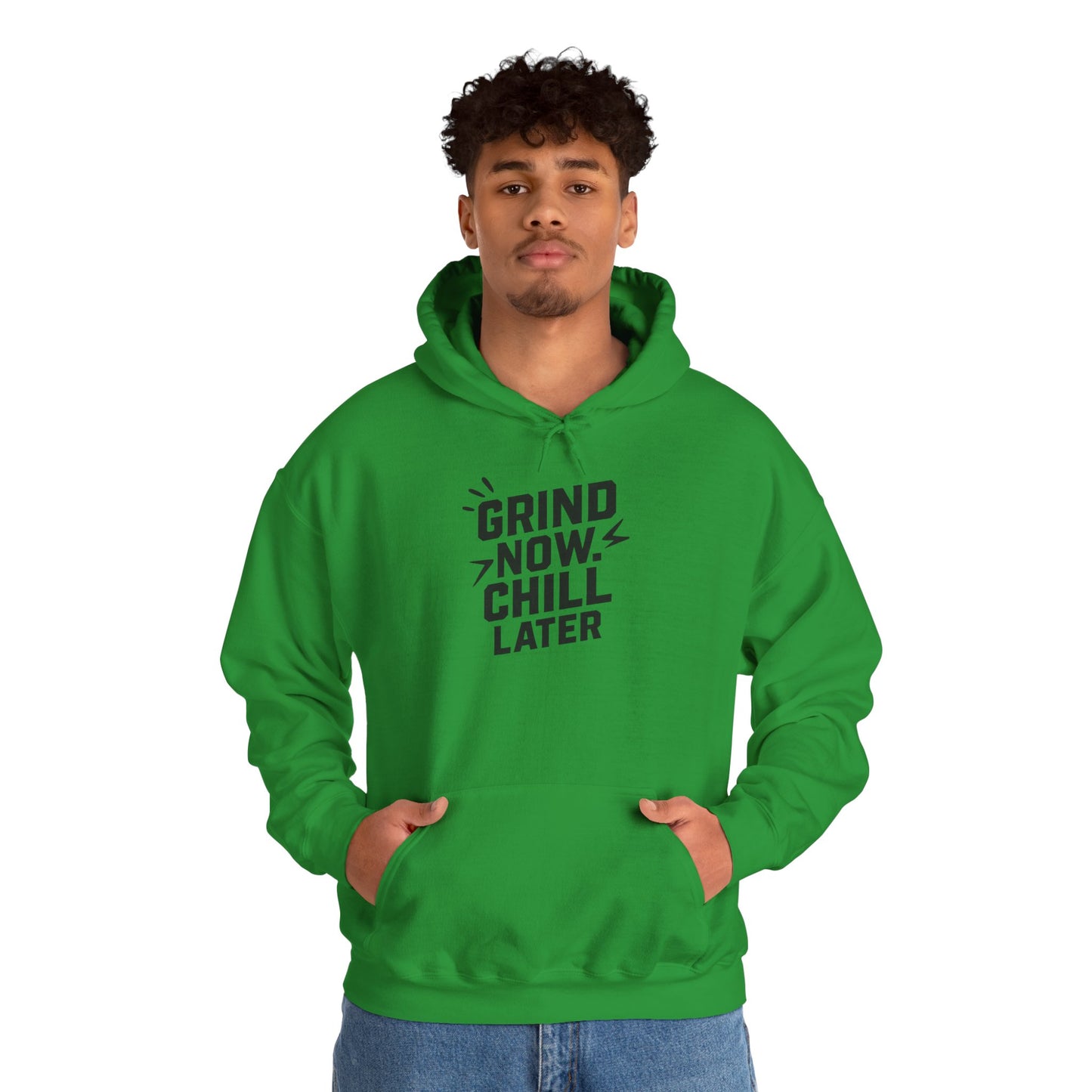 Grind Now Chill Later | Unisex Hoodie