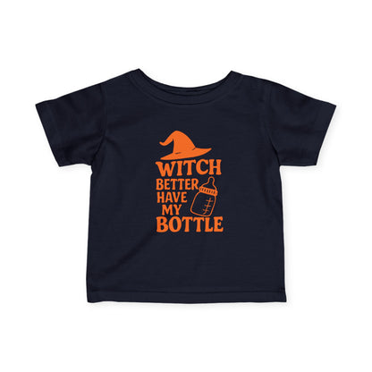 Witch Better Have My Bottle | Baby Halloween Tee