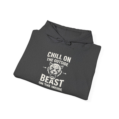 Chill On Outside Beast On The Inside | Hoodie