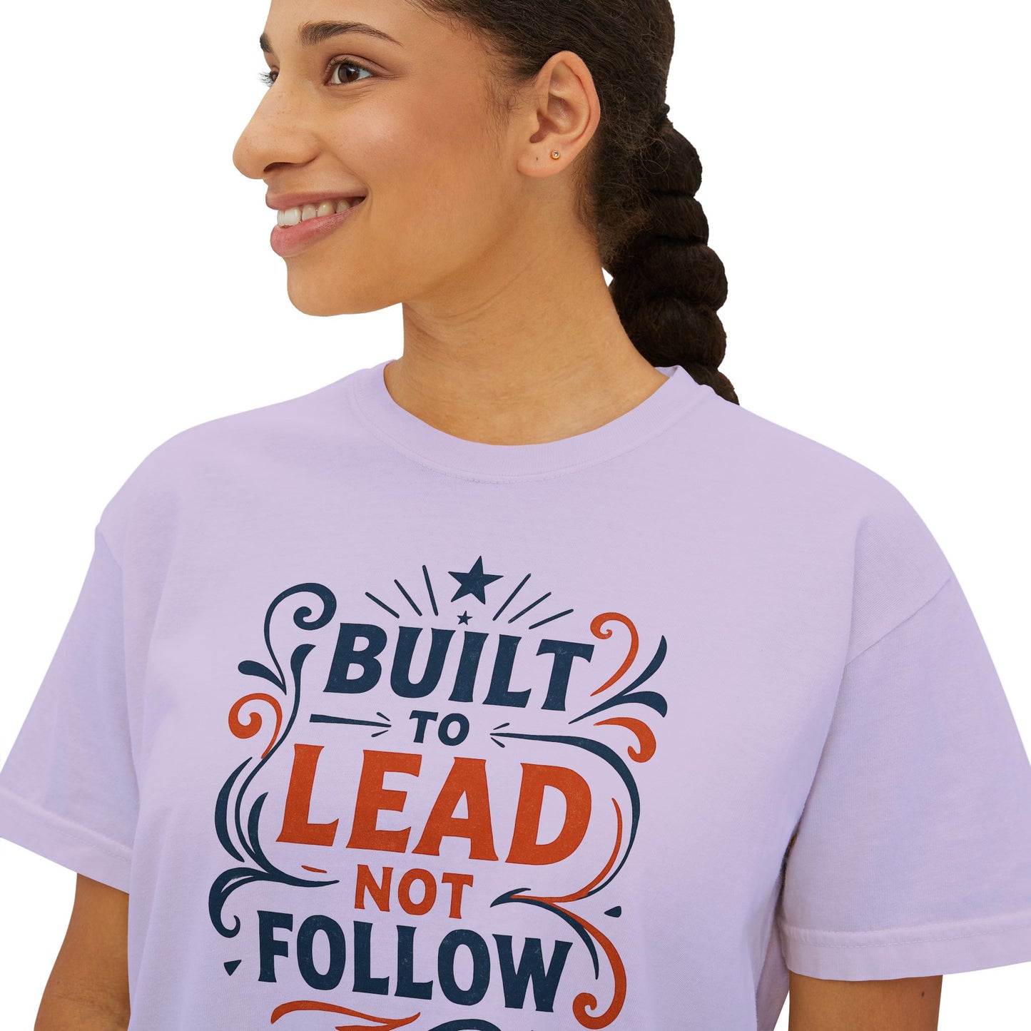 Built to lead, not follow. | Empowering Women's Boxy Tee