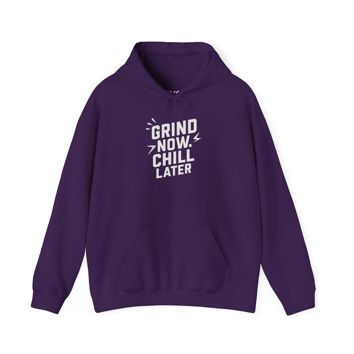 Grind Now Chill Later | Unisex Hoodie