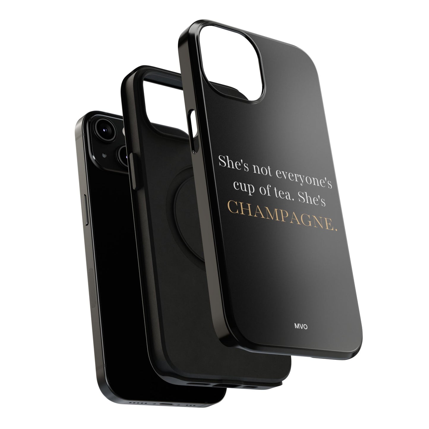 She's not everyone's cup of tea, she's champagne. | Impact-Resistant Phone Case