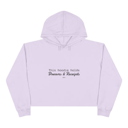 Dreams & Receipts |  Crop Hoodie