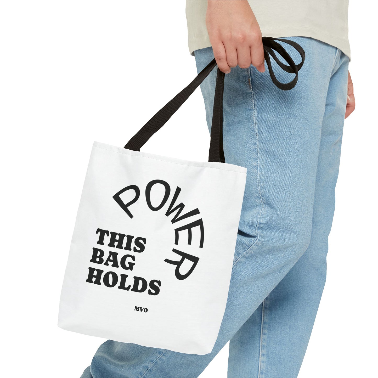 This Bag Holds Power | Tote Bag