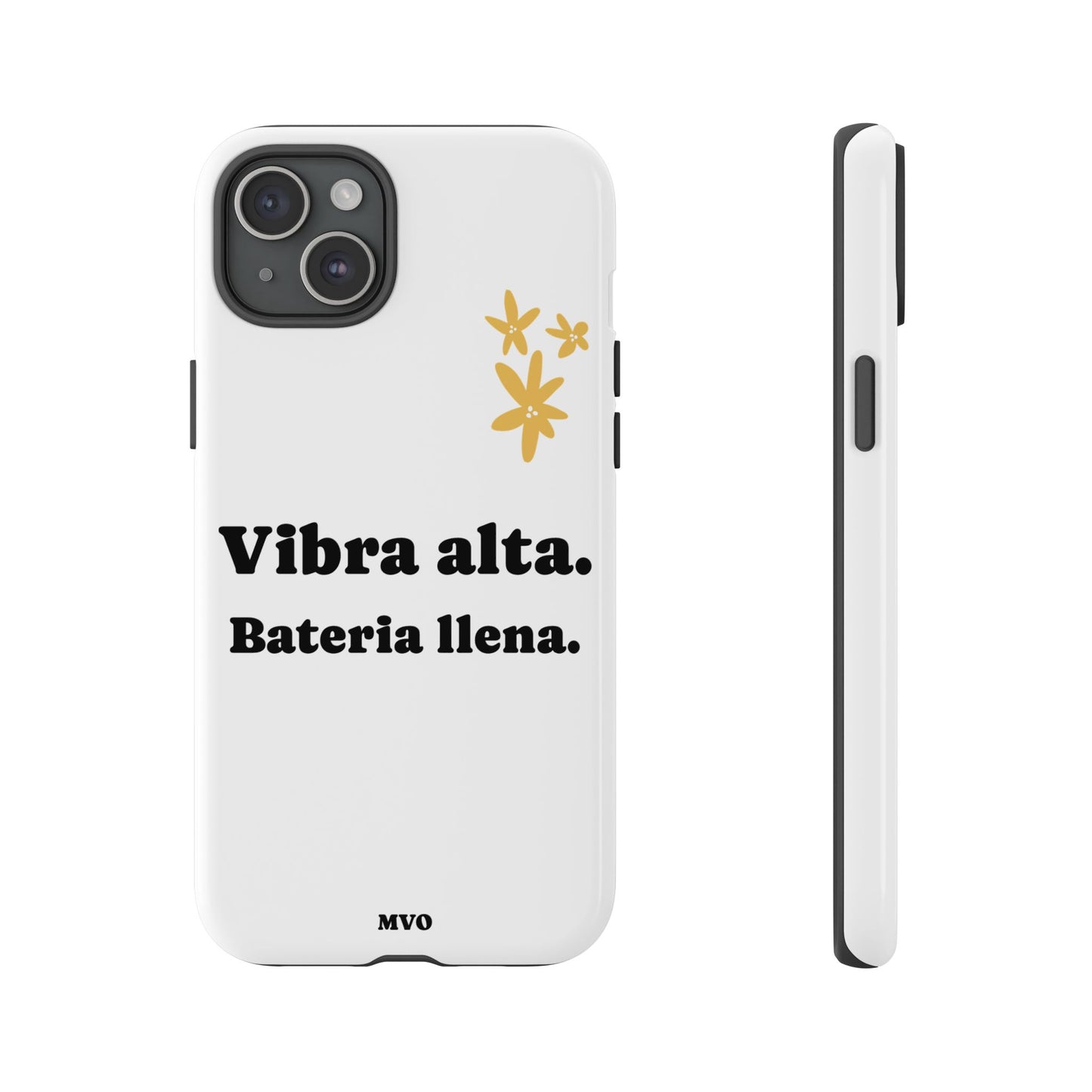 Vibra alta, Bateria llena | Phone Case