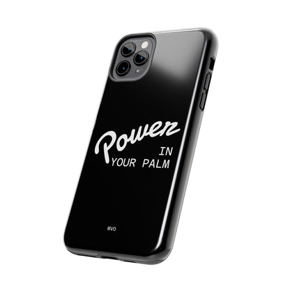 Power Your Palm |  Phone Case