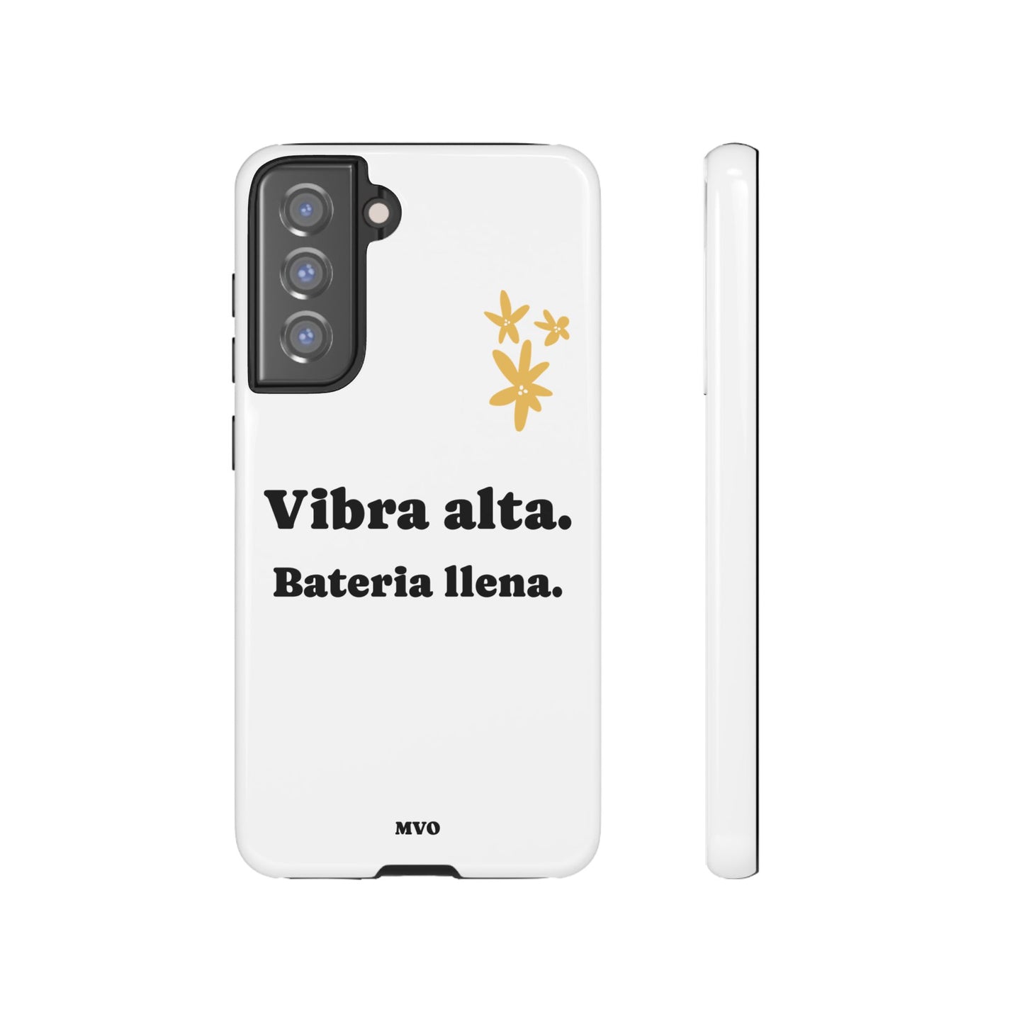 Vibra alta, Bateria llena | Phone Case