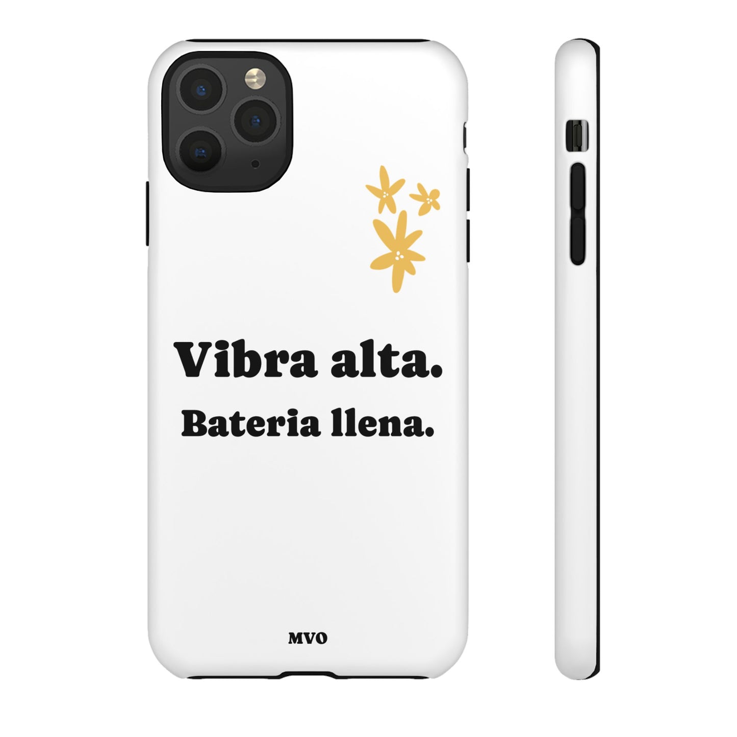 Vibra alta, Bateria llena | Phone Case