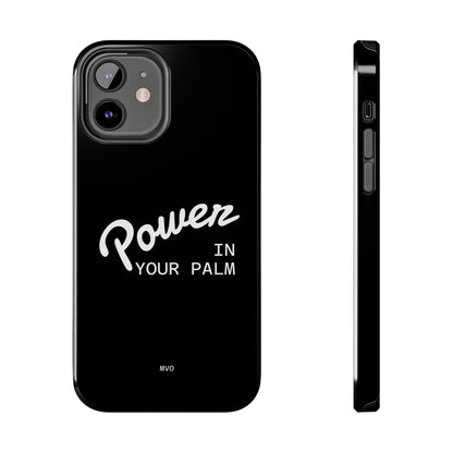 Power Your Palm |  Phone Case