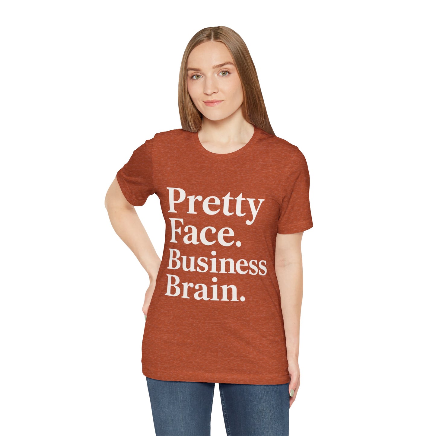 Pretty Face. Business Brain. | Unisex Short Sleeve Tee