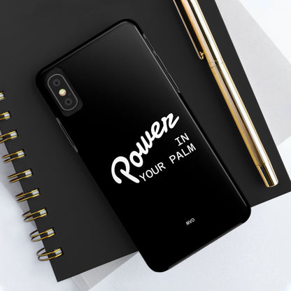 Power Your Palm |  Phone Case