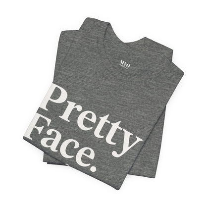 Pretty Face. Business Brain. | Unisex Short Sleeve Tee
