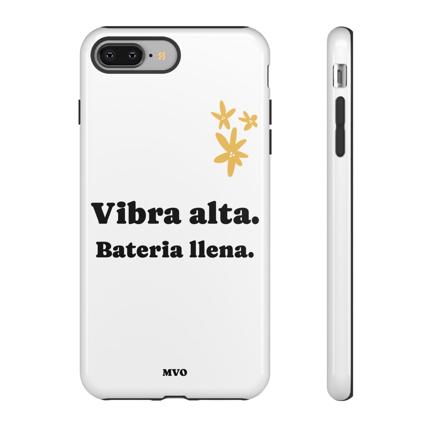 Vibra alta, Bateria llena | Phone Case