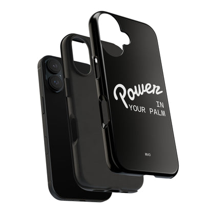 Power Your Palm |  Phone Case