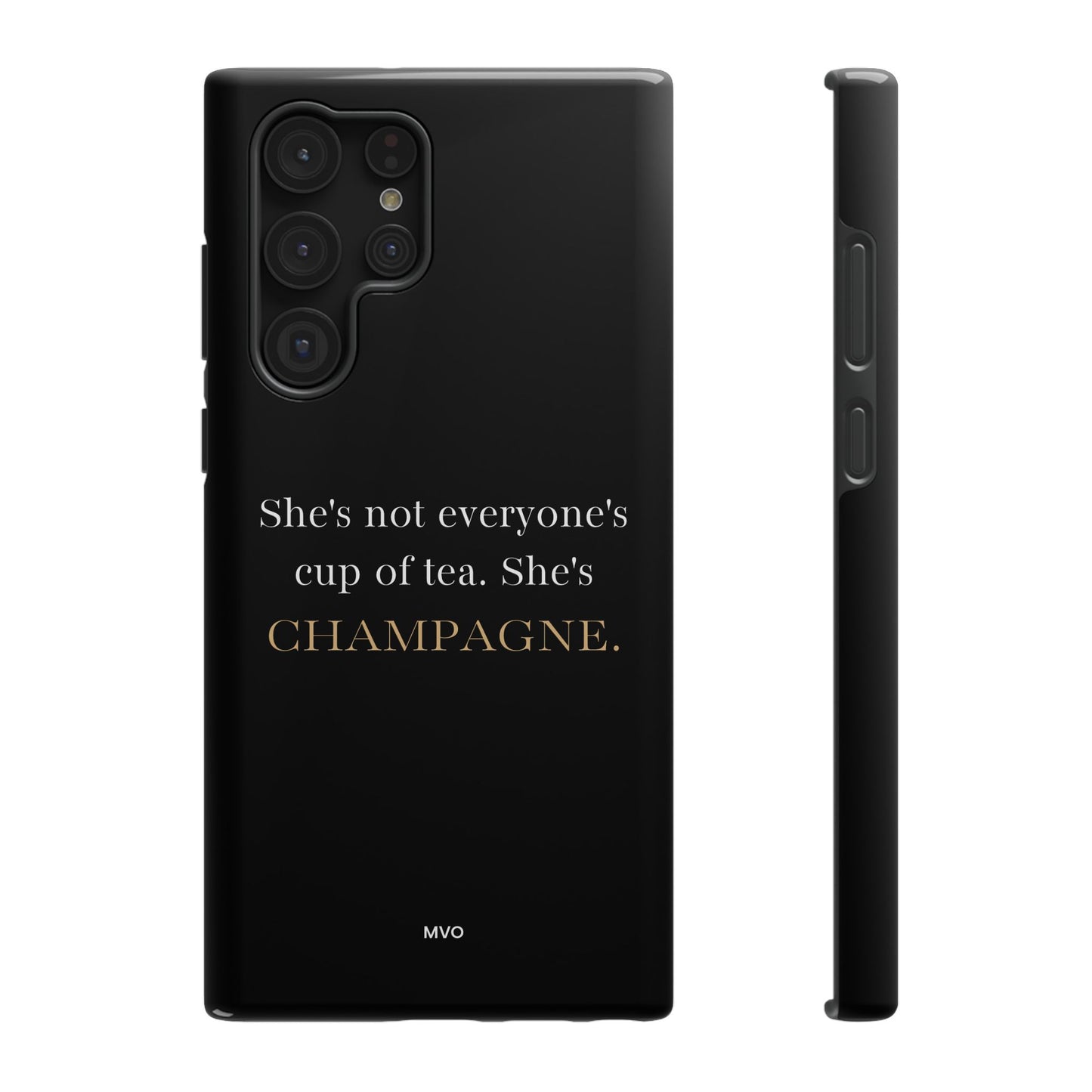 She's not everyone's cup of tea, she's champagne. | Impact-Resistant Phone Case