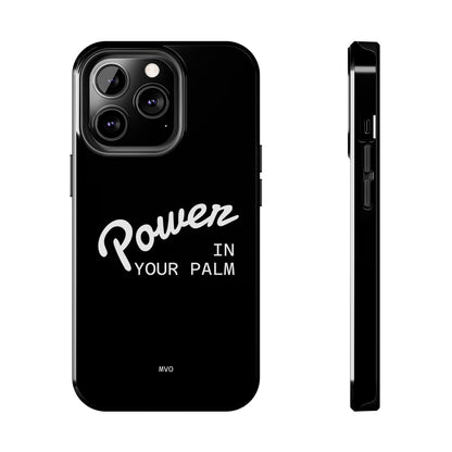 Power Your Palm |  Phone Case