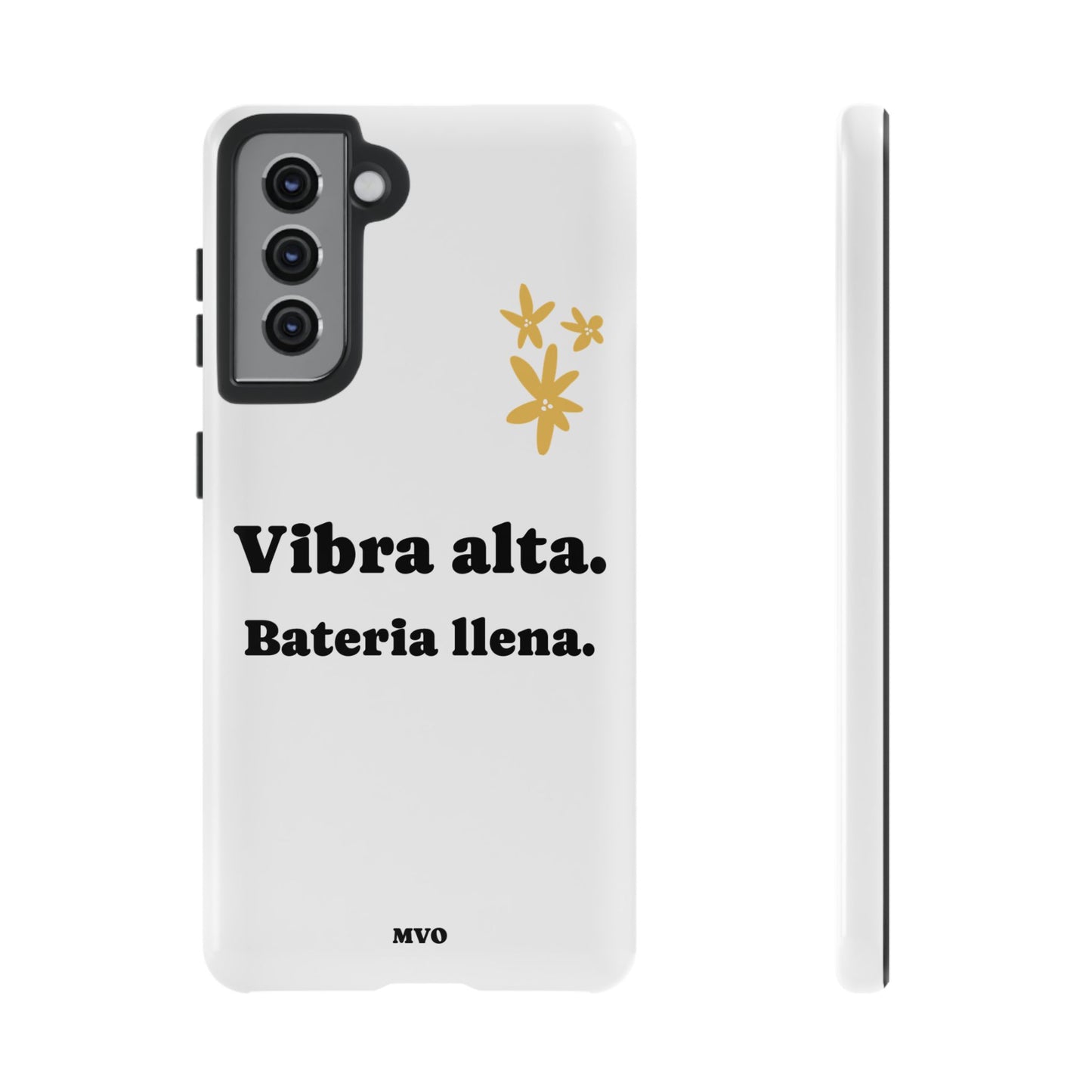 Vibra alta, Bateria llena | Phone Case