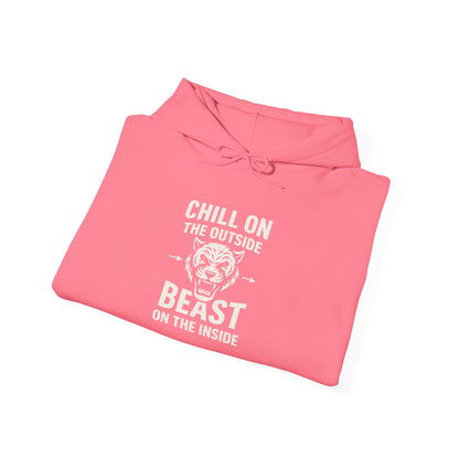 Chill On Outside Beast On The Inside | Hoodie