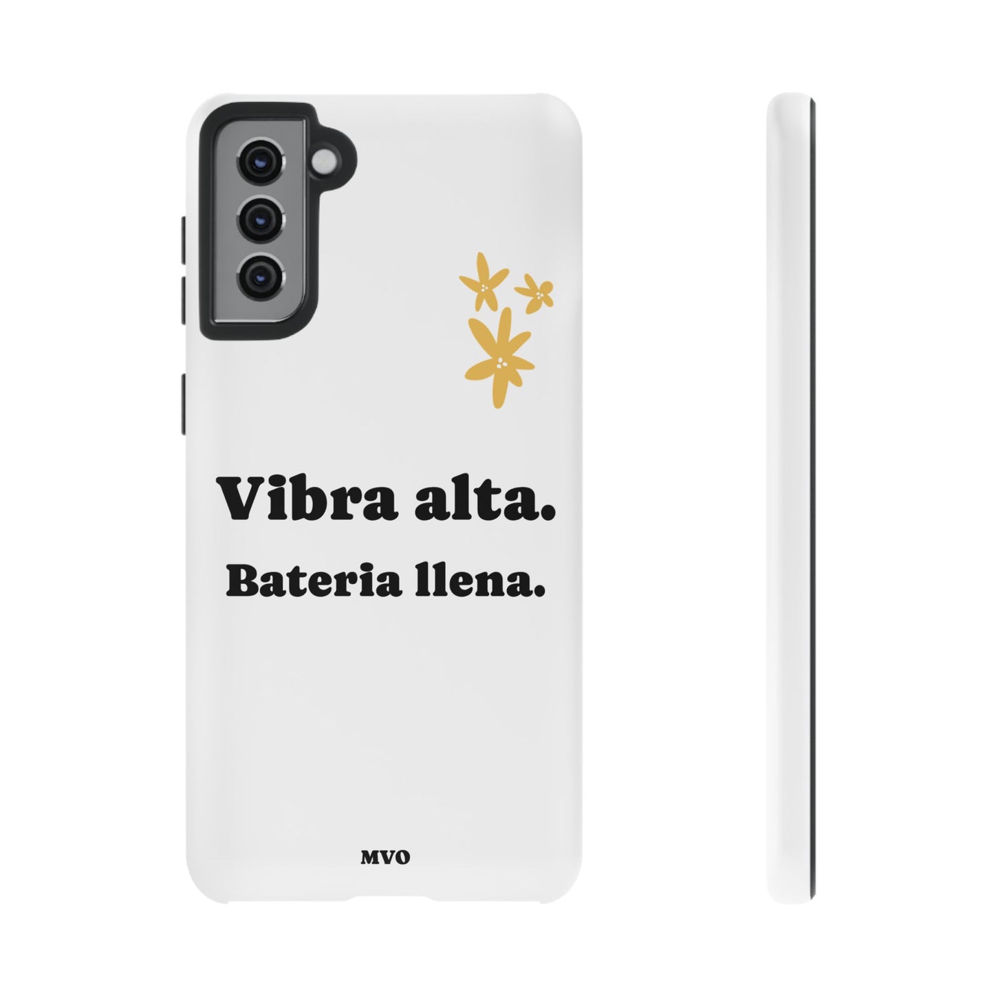 Vibra alta, Bateria llena | Phone Case