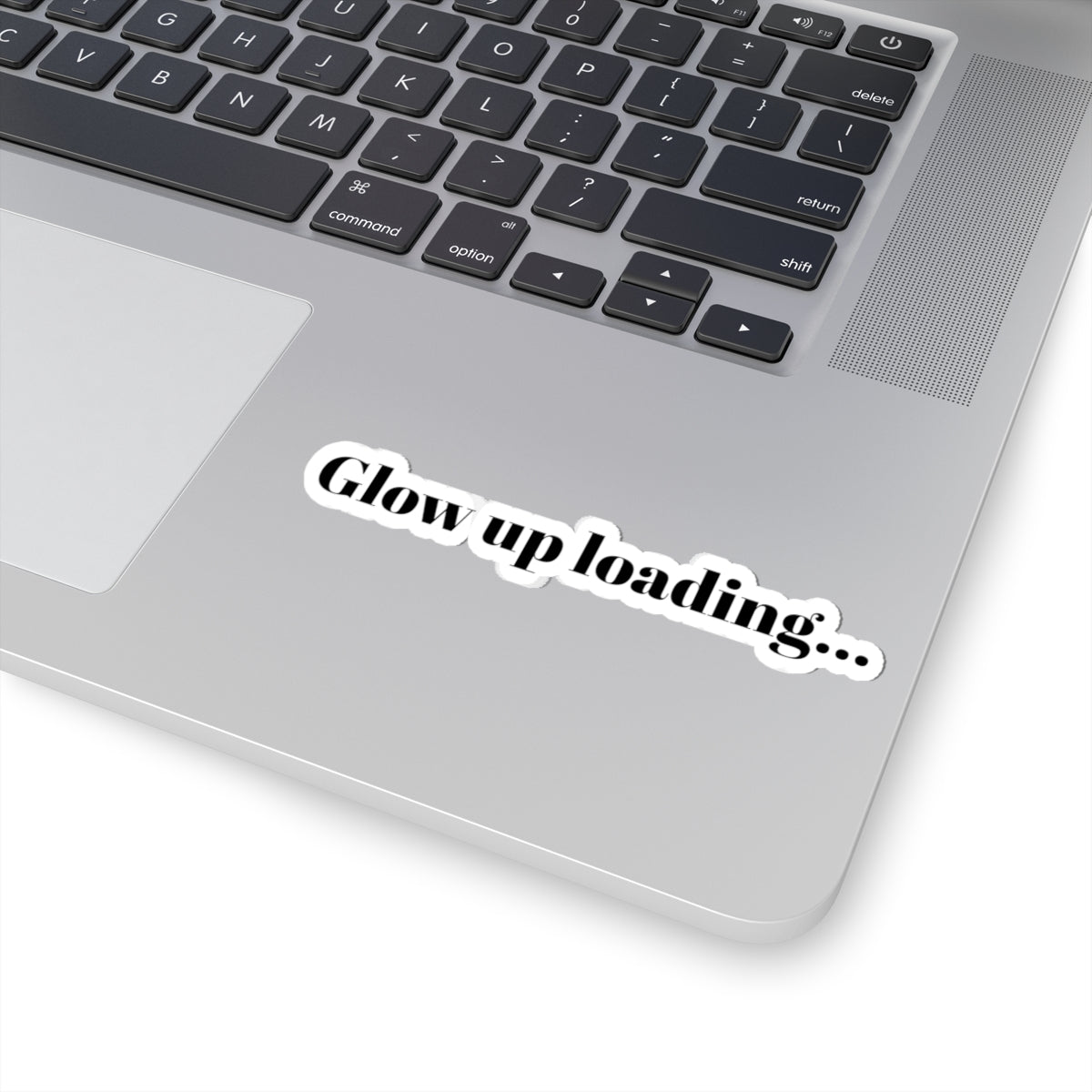 Glow Up Loading |  Sticker