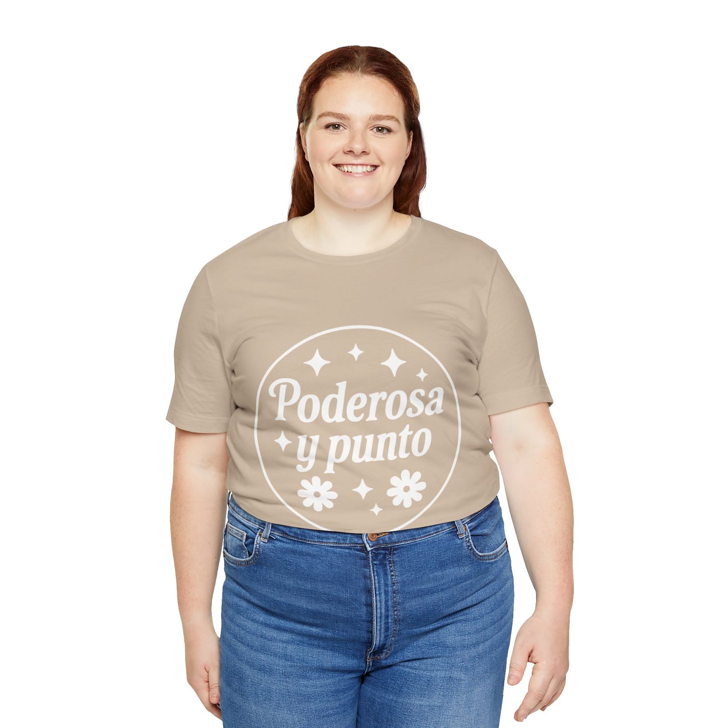 Poderosa, y punto. | Unisex Short Sleeve Tee
