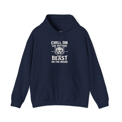 Chill On Outside Beast On The Inside | Hoodie