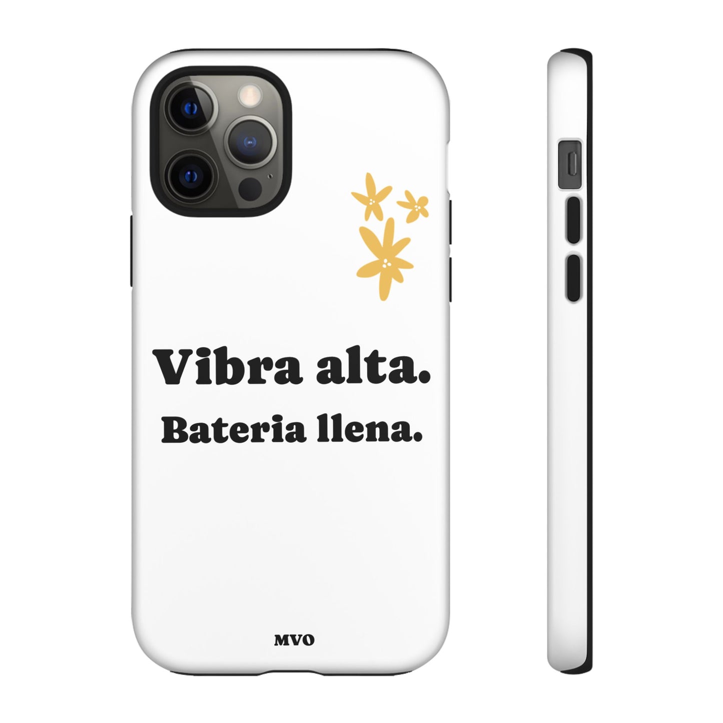 Vibra alta, Bateria llena | Phone Case