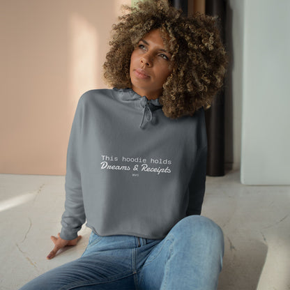 Dreams & Receipts |  Crop Hoodie