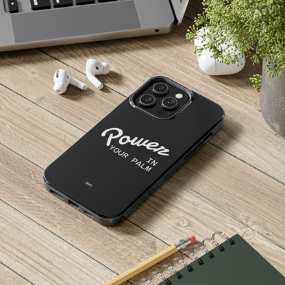Power Your Palm |  Phone Case