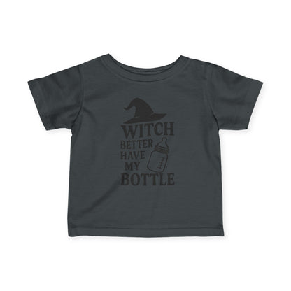 Witch Better Have My Bottle | Baby Halloween Tee