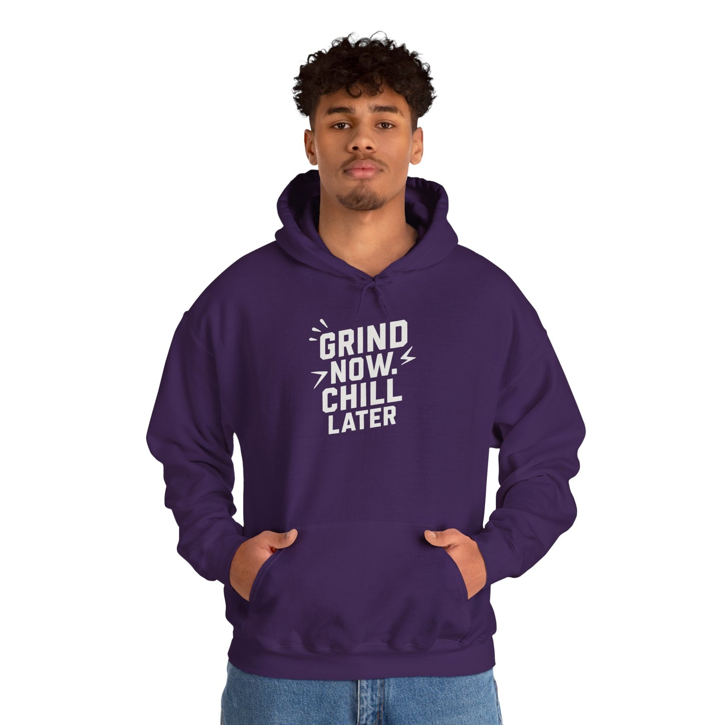 Grind Now Chill Later | Unisex Hoodie